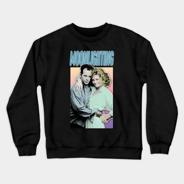 Moonlighting / 80s TV Series Fan Gift Crewneck Sweatshirt by DankFutura